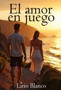 Portada del libro "El amor en juego "