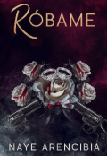 Portada del libro "R&oacute;bame"