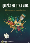 Portada del libro "Quiz&aacute;s en otra vida"