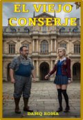 Portada del libro "El viejo conserje (retirada para su Venta)"