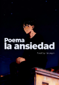 Portada del libro "Poema La  Ansiedad"