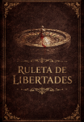Portada del libro "Ruleta de Libertades "