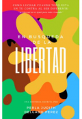 Portada del libro "En b&uacute;squeda de la libertad "