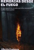 Portada del libro "Memorias desde el fuego "
