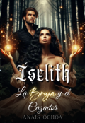 Portada del libro "Iselith: La Bruja y el Cazador"
