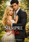 Portada del libro "Siempre M&iacute;a "