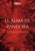 Portada del libro "El Alma de Pandora - Ruta: Kai el Cazador "