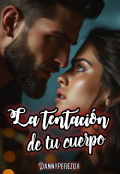 Portada del libro "La tentaci&oacute;n de tu cuerpo"