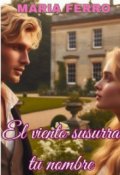 Portada del libro "El viento susurra tu nombre [libro 4] "