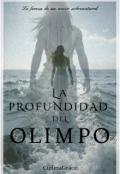 Portada del libro "La Profundidad Del Olimpo "