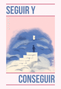 Portada del libro "Seguir y conseguir [bl]"