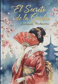 Portada del libro "El secreto de la Geisha "