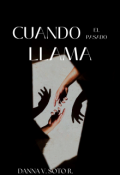 Portada del libro "Cuando El Pasado Llama"