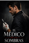 Portada del libro "El m&eacute;dico de las sombras"