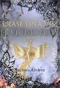 Portada del libro "&Eacute;rase una vez: El &uacute;ltimo f&eacute;nix "
