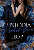 Portada del libro "Custodia Prohibida "