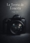 Portada del libro "La Teor&iacute;a de Tenerte"