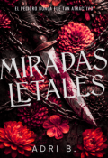 Portada del libro "Miradas Letales [#1]"
