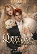 Portada del libro "Qᴜɪᴇʀᴏ Rᴏʙᴀʀᴍᴇ A Lᴀ Nᴏᴠɪᴀ "