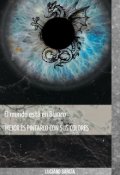 Portada del libro "El mundo esta en blanco, mejor pintarlo con sus colores"