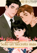 Portada del libro "Solo un secreto m&aacute;s "