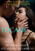 Portada del libro "T&oacute;came "