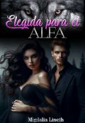 Portada del libro "Elegida para el Alfa "