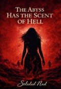 Portada del libro "The Abyss Has the scent of Hell"