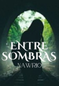 Portada del libro "Entre sombras: Nawrio"