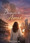 Portada del libro "Despu&eacute;s de amar"