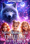 Portada del libro "Ni&ntilde;era para las Trillizas del Lobo "