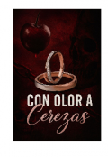 Portada del libro "&ldquo;con olor a cerezas&rdquo;"
