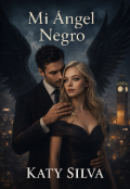 Portada del libro "Mi &Aacute;ngel Negro [serie Ar&eacute;valo #6]"