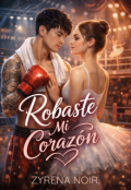 Portada del libro "Robaste mi Coraz&oacute;n"