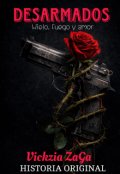 Portada del libro "Desarmados -Hielo, fuego y amor"