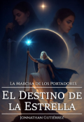 Portada del libro "El Destino de la Estrella"