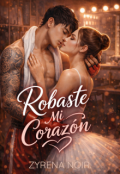 Portada del libro "Robaste mi Coraz&oacute;n"