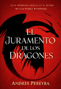 Portada del libro "El Juramento De Los Dragones "