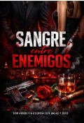 Portada del libro "Sangre Entre Enemigos"