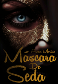 Portada del libro "M&aacute;scara De Seda"