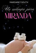 Portada del libro "Un Milagro Para Miranda "