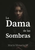 Portada del libro "La Dama de las Sombras"