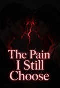 Portada del libro "The pain I still choose"