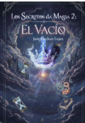 Portada del libro "Los Secretos de la Magia 2:"El Vac&iacute;o" "