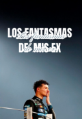 Portada del libro "Los fantasmas de mis ex ☾? Lando norris "