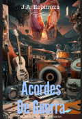 Portada del libro "Acordes De Guerra "