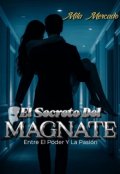 Portada del libro "El Secreto Del Magnate"