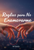 Portada del libro "Reglas para No enamorarme"