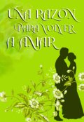 Portada del libro "Una raz&oacute;n para volver a amar "