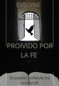 Portada del libro "Proivido Por La Fe "